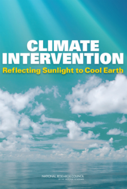 "Climate Intervention: Reflecting Sunlight to Cool Earth" by U.S. National Academy of Sciences