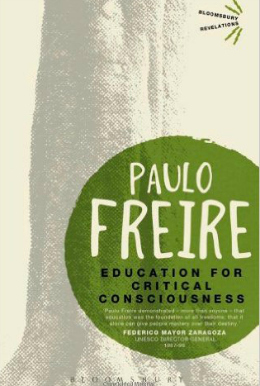 Education for a Critical Consciousness by Paulo Freire
